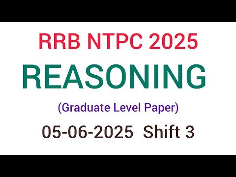 RRB NTPC Previous Year Question Paper REASONING Marathi 05 June 2025 Shift 3 | Reasoning for Group D