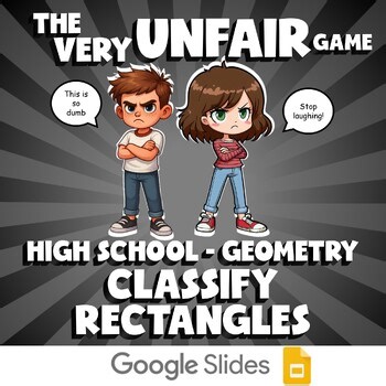 Classify Rectangles VERY UNFAIR GAME - No Prep Geometry Math Review Activity