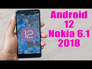 Install Android 12 on Nokia 6.1 2018 (LineageOS 19.1) - How to Guide!