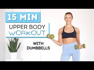 15 min UPPER BODY WORKOUT | With Dumbbells | For Toned Arms