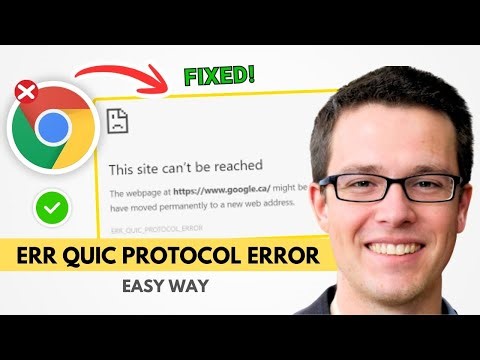 Fix Chrome ERR QUIC PROTOCOL ERROR | 2026