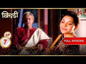 Tulsidas gets nostalgic! | Full Episode: 07 | Khichdi