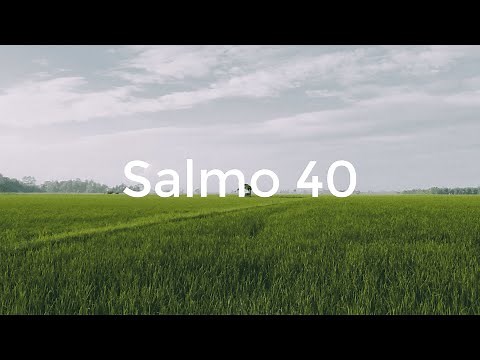 Salmo 40 - CantaBiblia [Letra] [Cantado]
