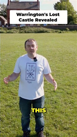 Warrington’s Lost Castle Revealed