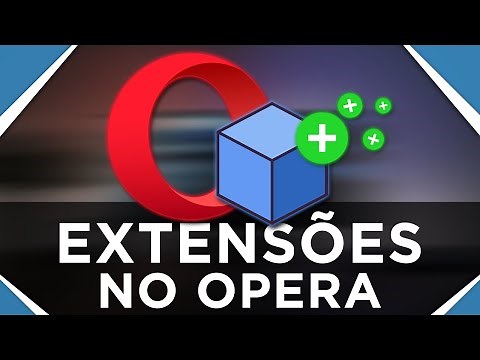 Como instalar extensões no Opera em menos de 1 minuto | OPERA ADD-ONS | PÁGINA OFICIAL