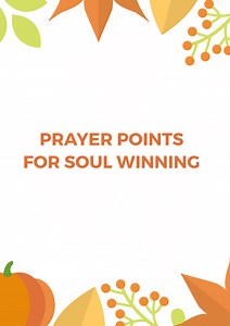 Prayer Points For Soul Winning -
