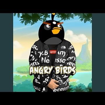 Angry Birds | Drip