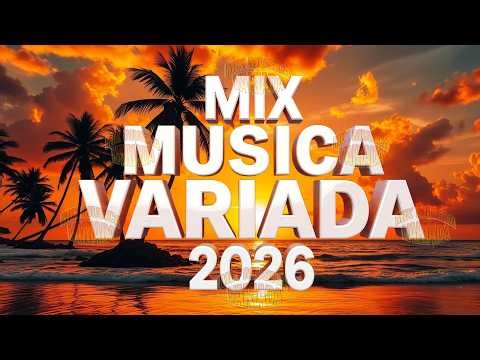 Musica De Moda 2025 Variado 💥 Mejores Canciones Variadas 2026 💥 Exitos Del Verano 2026