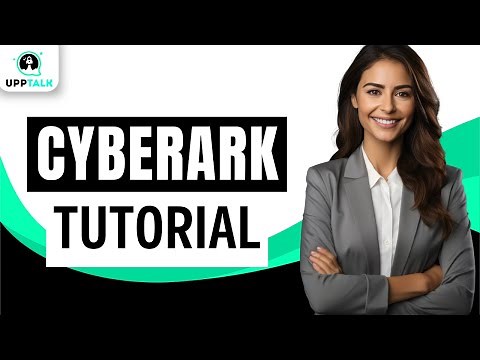 CyberArk Tutorial | Learn CyberArk in 1 Hour | CyberArk Tutorial For Beginners | Upptalk