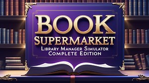 Book Supermarket: Library Manager Simulator Complete Edition
