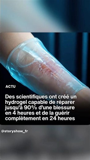 Un nouveau hydrogel capable de nous guérir 🙏😱