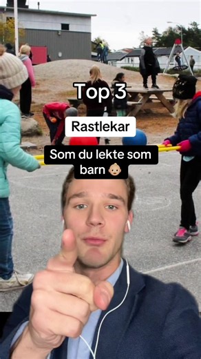 Top 3 rastlekar som du lekte som barn