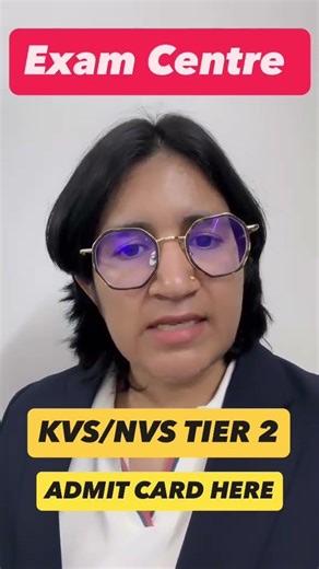 KVS AND NVS TIER 2 :- Admit Card Out Now :- Full detail here