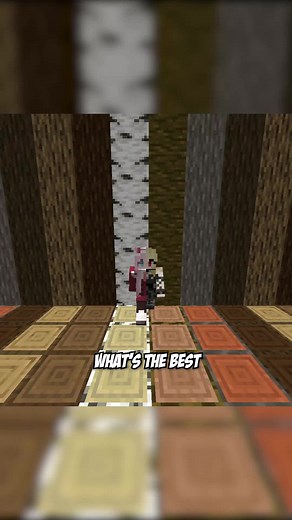 The Best Wood in Minecraft Revealed