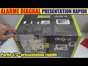 alarme maison diagral a2p gsm sans fil - partie 1 - présentation rapide