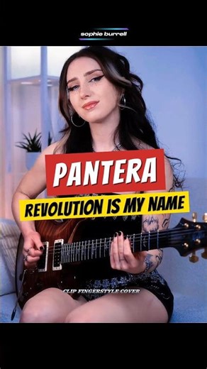 Revolution Is My Name | Guitar Cover🎸💥#sophieburrell #pantera