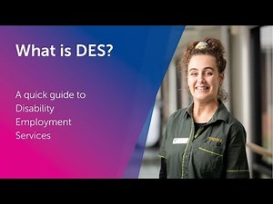 What is DES? A simple guide to Disability Employment Services.