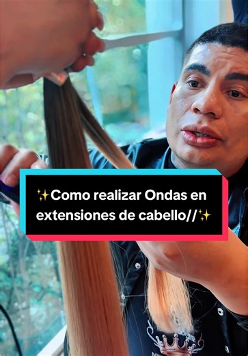 ✨Te enseño cómo realizar correctamente ondas en extensiones de cabello ✨🫰 #ExtensionesDeCabello #Colorimetría #ElReyDeLasExtensiones #MiguelIzazaga #fytシ