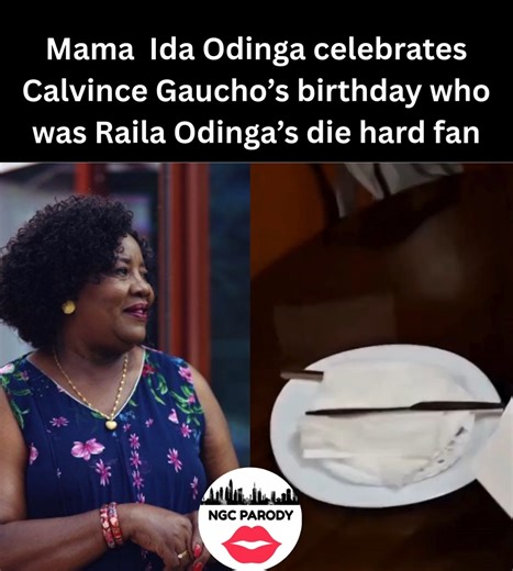 Ngc_parody on Instagram: "Mama Ida Odinga celebrates Calvince Gaucho’s birthday who was Raila Odinga’s die hard fan #mamaidaodinga #calvincegaucho"