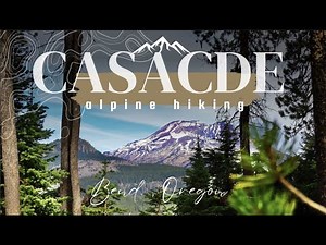 A Trek Through Oregon's Cascade Lakes: Easy Alpine Hiking in Bend 4K