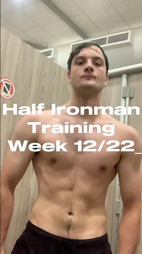 Week 12/22 training for Half ironman