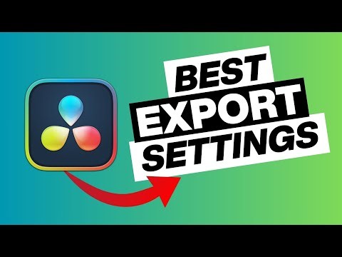 The ONLY Export Settings You Need in DaVinci Resolve