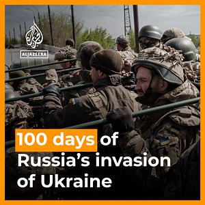 As the Russia-Ukraine war enters its 100th day, military analyst Justin Bronk breaks down the current state of Russia’s invasion, and assesses where things might go from here. | Al Jazeera English