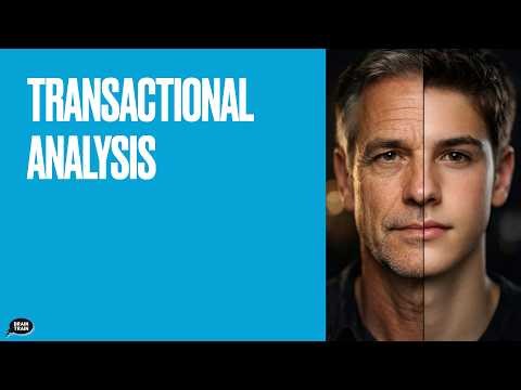 🎙️ Transactional Analysis Explained: Ego States & Communication Dynamics