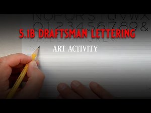 5th Grade Art - 5.1B Draftsman Lettering