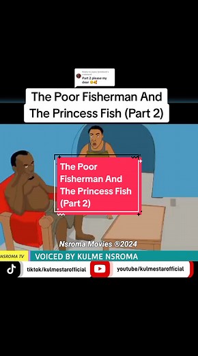 The Poor Fisherman And The Princess Fish Part 2