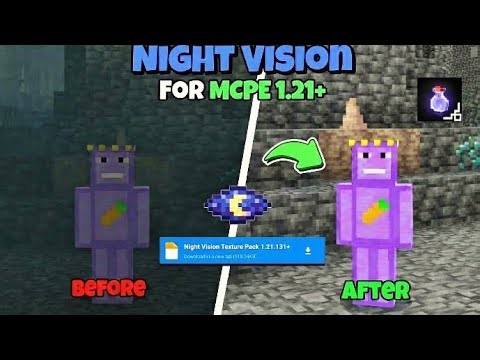 Night Vision Mod For Minecraft PE 1.21+🫨 | (🔥FULL BRIGHT)