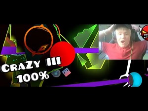 Crazy III 100% Geometry Dash