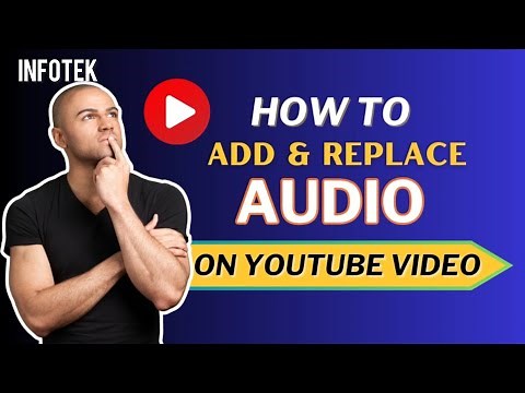 How to Add or Replace or Change Audio in existing YouTube Video After Upload
