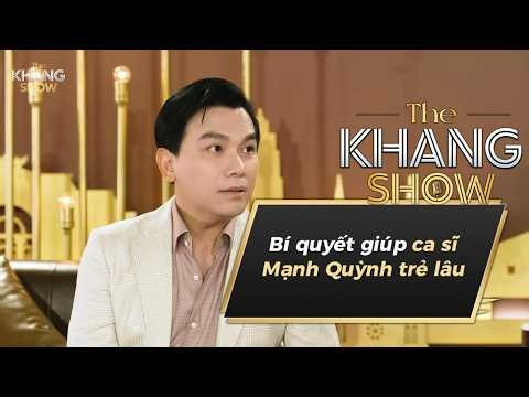 Bí quyết giúp ca sĩ Mạnh Quỳnh trẻ lâu | The Khang Show