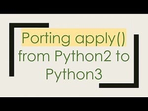 Porting apply() from Python2 to Python3