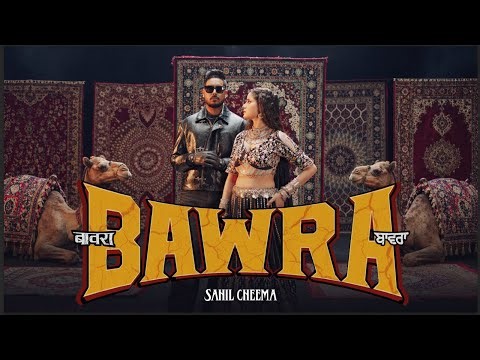 Sahil Cheema - BAWRA (Music Video) Simran Jhanjharya | Prodbywizrd | Kanishka Sharma| Big Plug Media