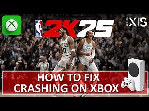 [FIXED] NBA 2K25 CRASHING ON XBOX (SERIES X|S) | Fix NBA 2K25 Crashing at Startup on Xbox