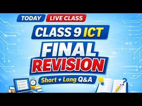 TODAY LIVE 🔴 Class 9 ICT Full Revision | Important Q&A