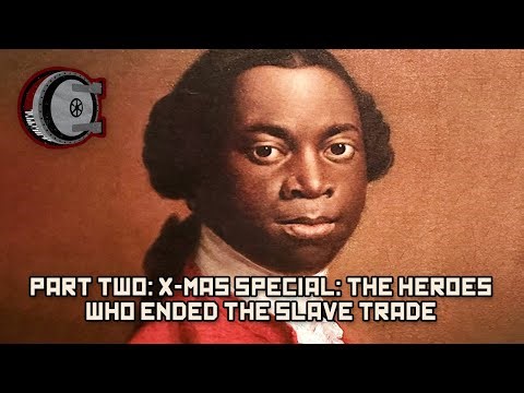 Part Two: X-Mas Special: The Heroes Who Ended The Slave Trade | BEHIND THE BASTARDS