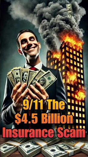 $4.5 BILLION PAYOUT! Was 9/11 the Biggest Insurance Scam?