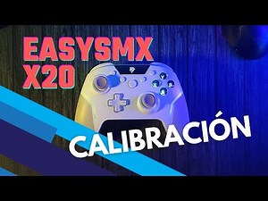 Calibración EasySMX X20
