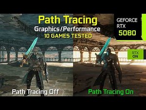 Path Tracing On vs Off in 10 Games - The Ultimate Graphics/Performance Comparison | RTX 5080