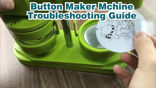 Troubleshooting Guide for Button Maker Machine
