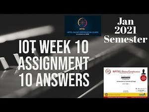 NPTEL IOT Week 10 Assignment 10 Answers || Internet Of Things Quiz 10 Solution || Jan 2021 Semester