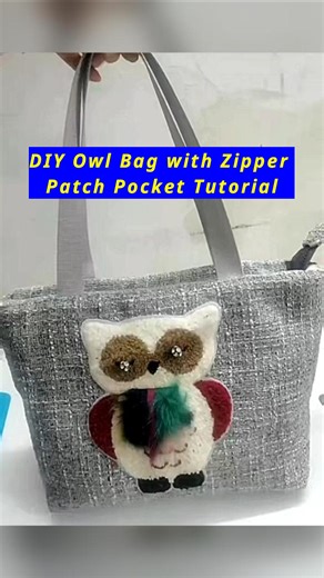 DIY Owl Bag with Zipper Patch Pocket Tutorial #owlbag #diybag #handbag #largebag #patchpocket #fabriccraft #diycrafting #NationalCreativityDay #satisfyingcraft #diybeginners #satisfyingvideosdaily #handcraft #howto #crafts #selfimprovementdaily | All Girls' Things