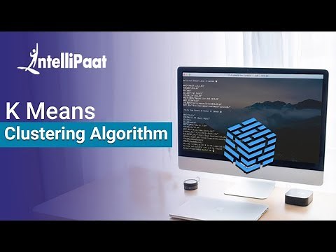K Means Clustering Algorithm | K Means Clustering Example | Machine Learning Algorithm | Intellipaat