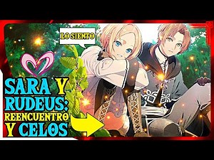 REENCUENTRO de SARA y RUDEUS - [Explicación/Análisis]
