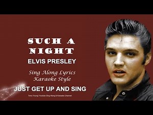 Elvis Presley Such A Night Sing Along Lyrics