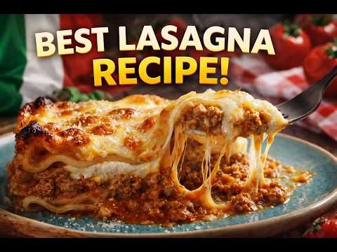 Perfect Homemade Lasagna | Easy Italian Recipe