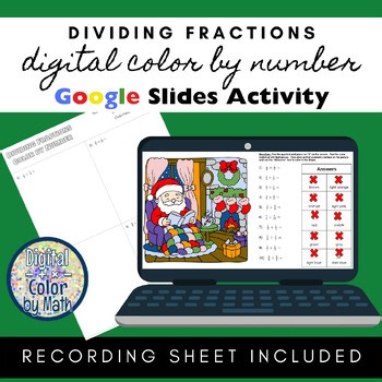 Digital Color by Number: Dividing Fractions (No Mixed Numbers) Christmas Holiday